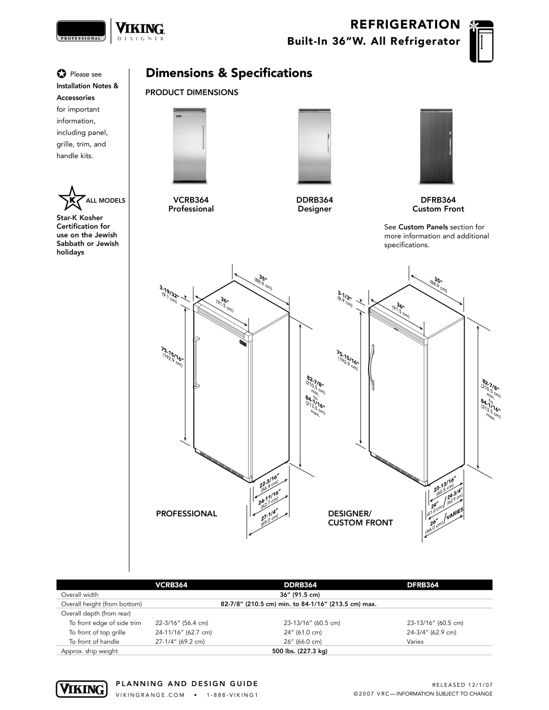 Viking DDRB364, VCRB364, DFRB364 specifications Dimensions & Specifications, Product Dimensions, Designer, Custom Front 