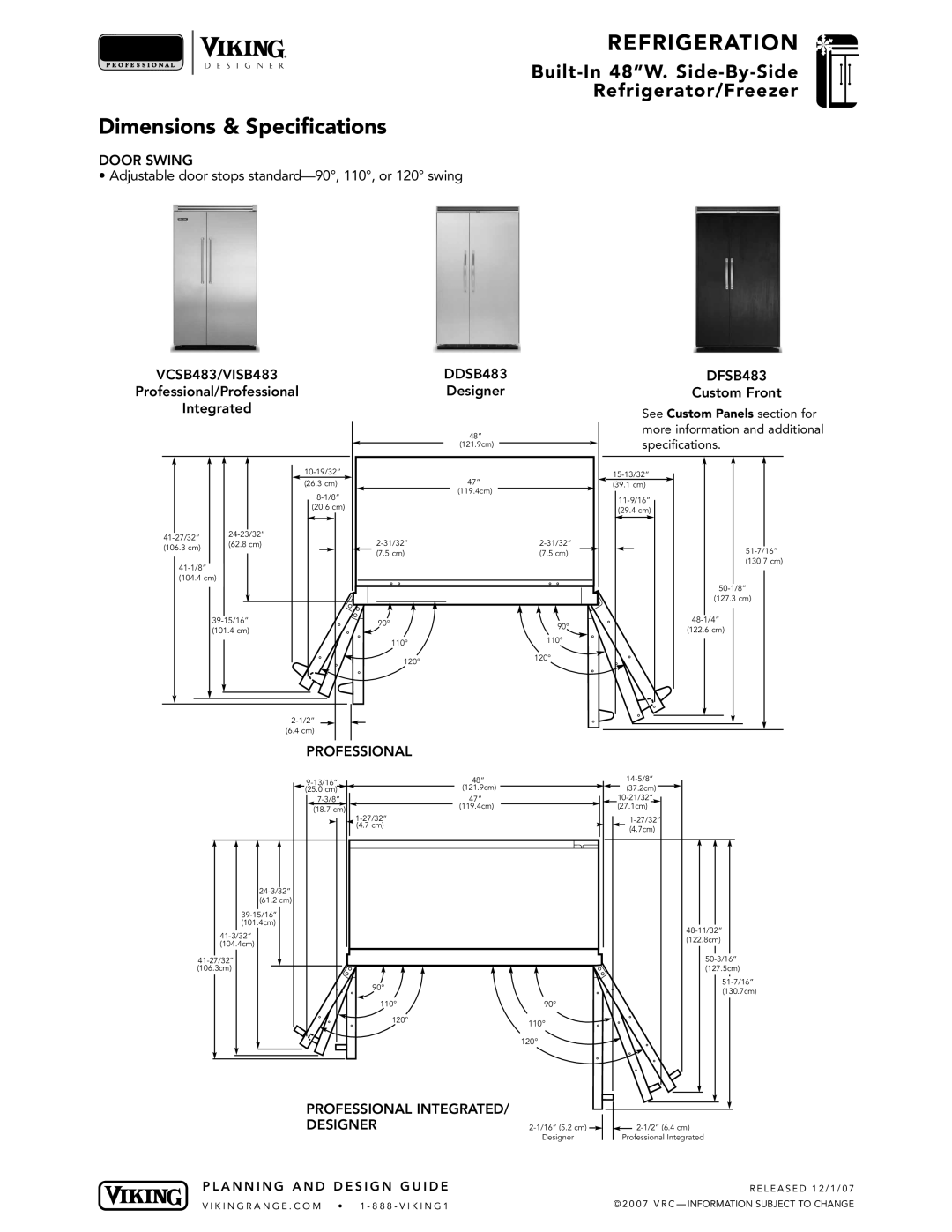 Viking VCSB483, DFSB483, VISB483, DDSB483 specifications Door Swing, Professional Integrated Designer 