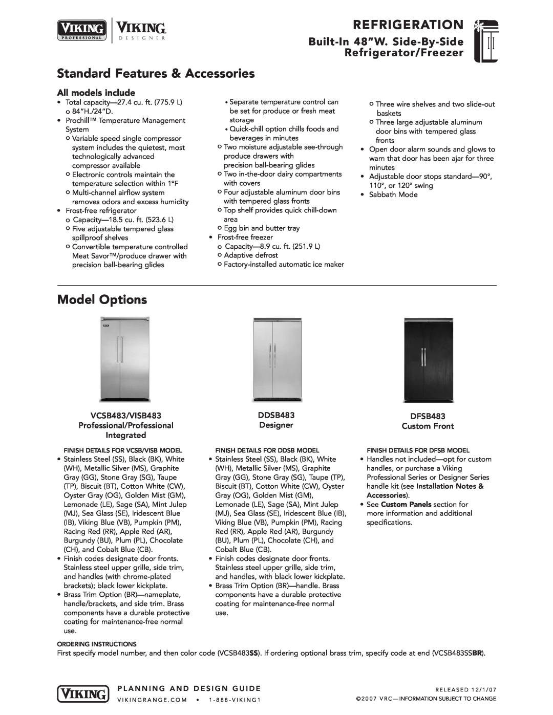 Viking DFSB483 specifications Refrigeration, Standard Features & Accessories, Model Options, All models include, DDSB483 