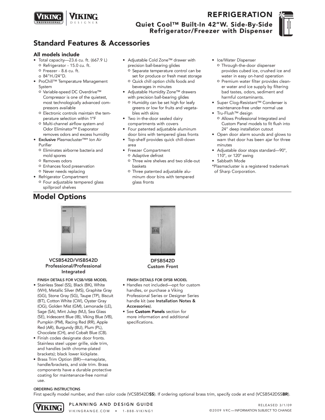 Viking VISB542D specifications Refrig Eration, Standard Features & Accessories, Model Options, All models include 