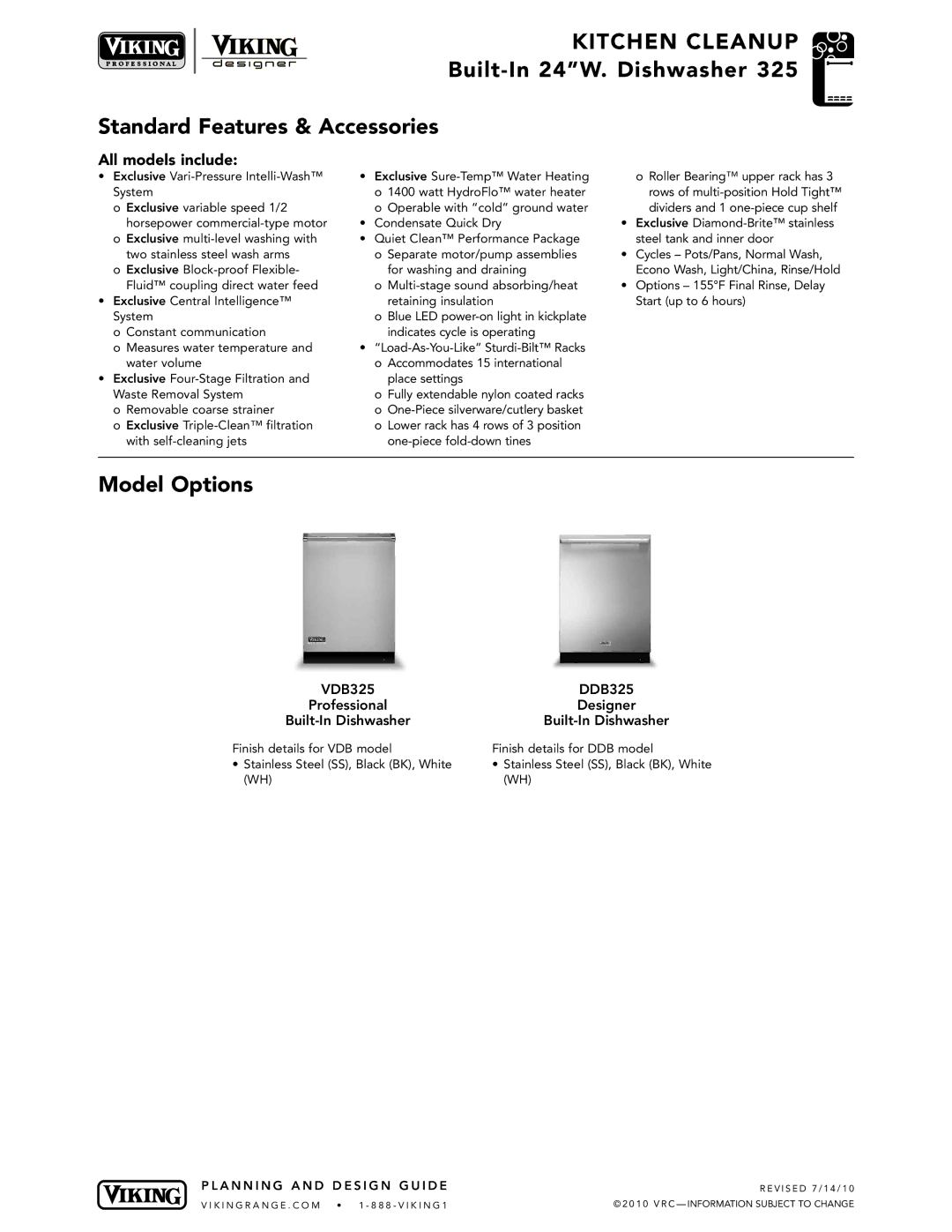 Viking VDB325 manual Built-In 24W. Dishwasher Standard Features & Accessories, Model Options, All models include 