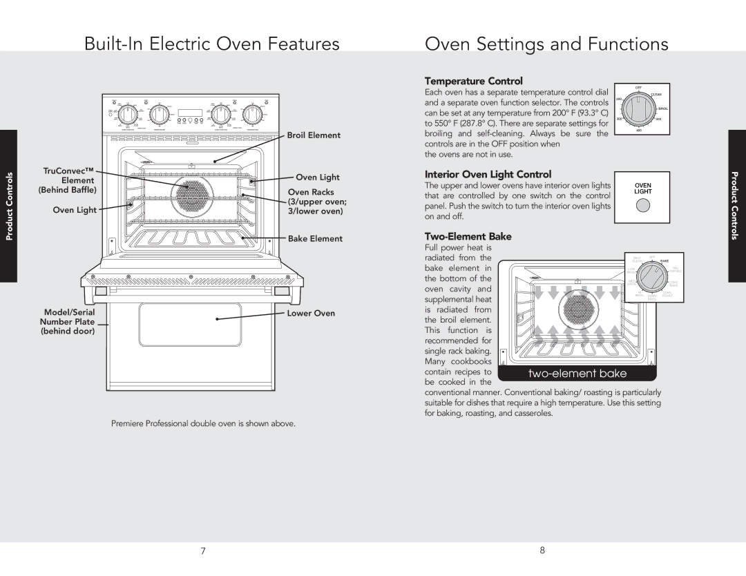 Viking VESO127 manual Built-In Electric Oven Features, Temperature Control, Interior Oven Light Control, Two-Element Bake 