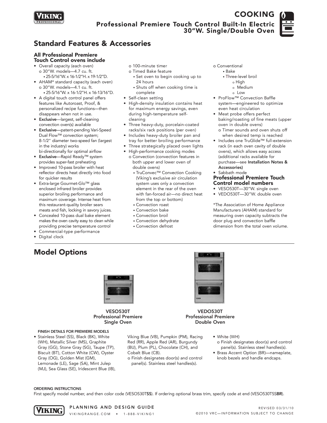 Viking VESO130TBR, VESO130SS manual All Professional Premiere Touch Control ovens include, VESO530T VEDO530T 