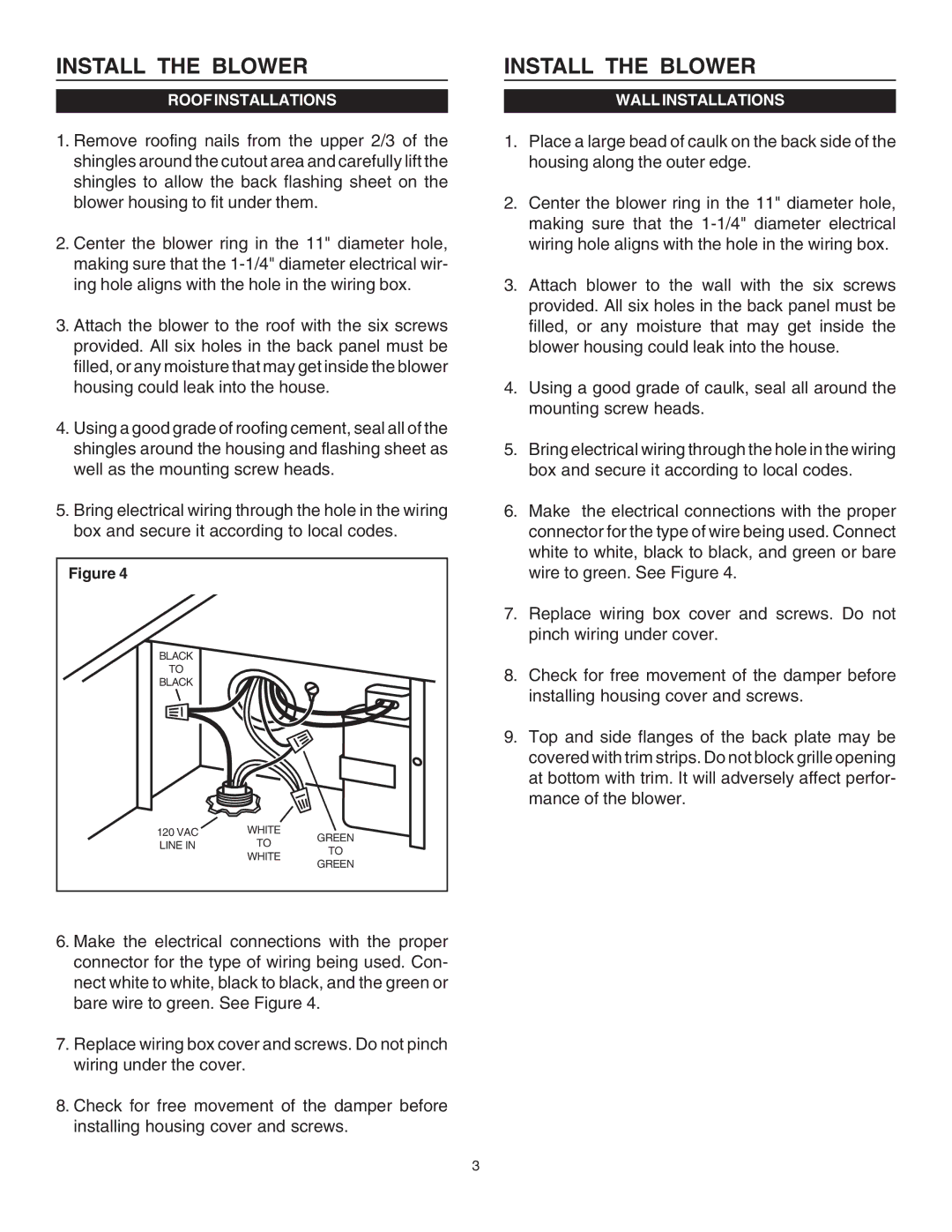 Viking VEV900 specifications Install the Blower 