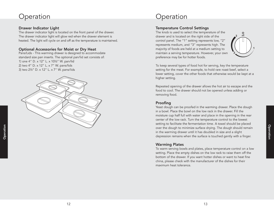 Viking VEWDO536SS manual Drawer Indicator Light, Optional Accessories for Moist or Dry Heat, Temperature Control Settings 