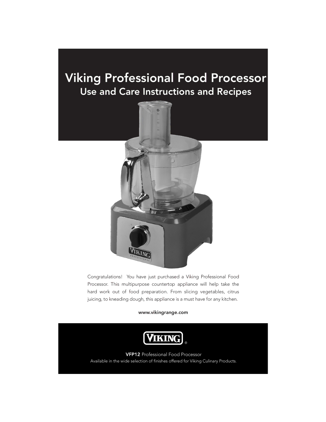 Viking VFP12 manual Viking Professional Food Processor 