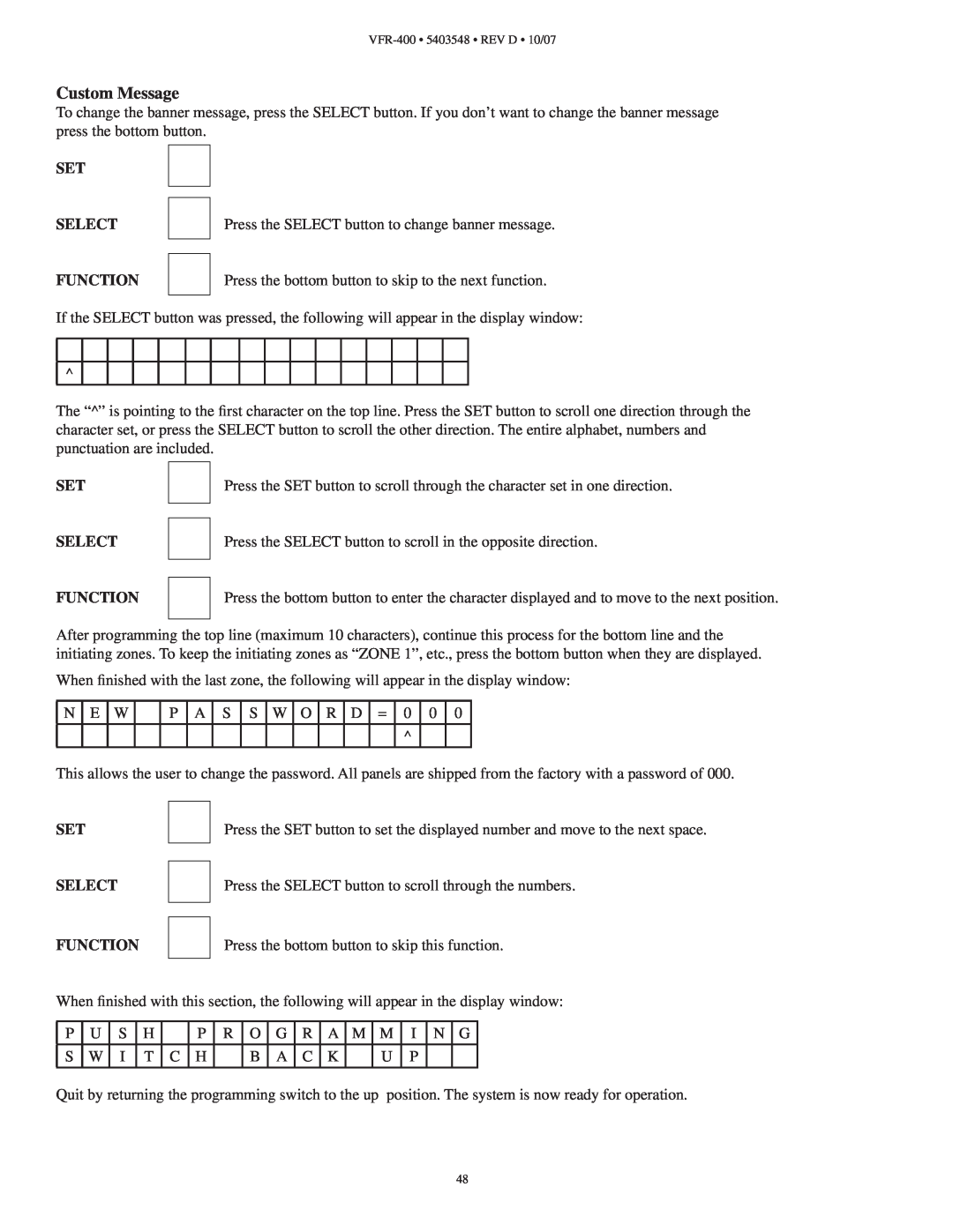 Viking VFR-400 instruction manual Custom Message, Set Select Function 