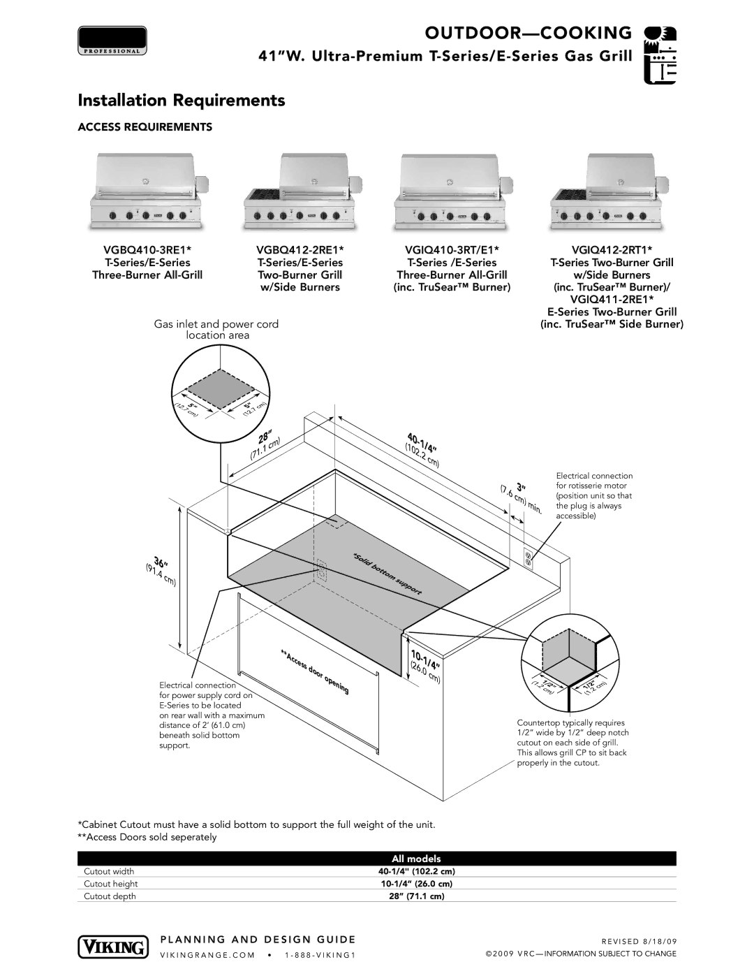 Viking VGBQ3002T1NSS Accessd o or o pe ni ng, Three-Burner All-Grill Two-Burner Grill, Side Burners Inc. TruSear Burner 