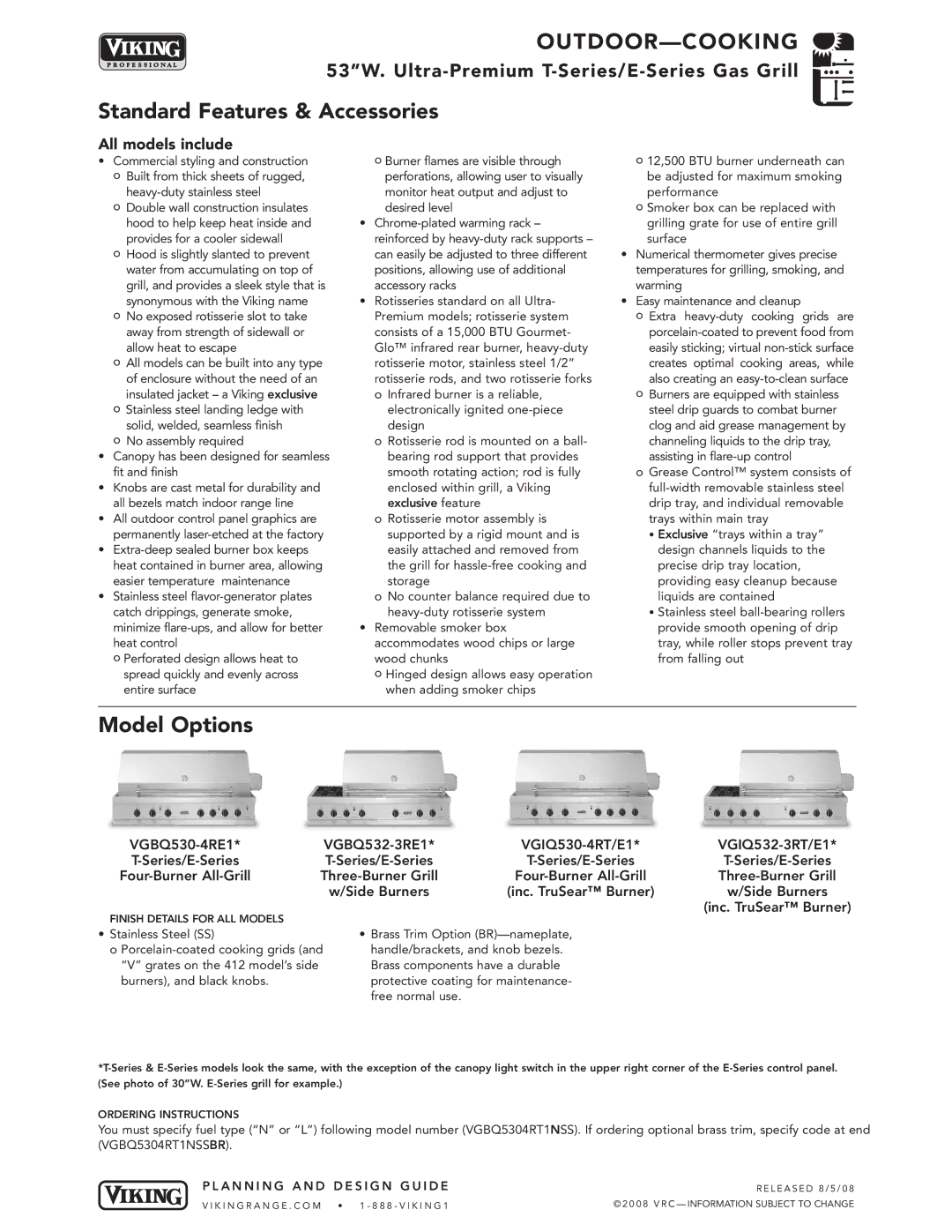 Viking VGBQ3002T1NSS manual All models include, VGBQ530-4RE1 VGBQ532-3RE1 VGIQ530-4RT/E1 VGIQ532-3RT/E1 