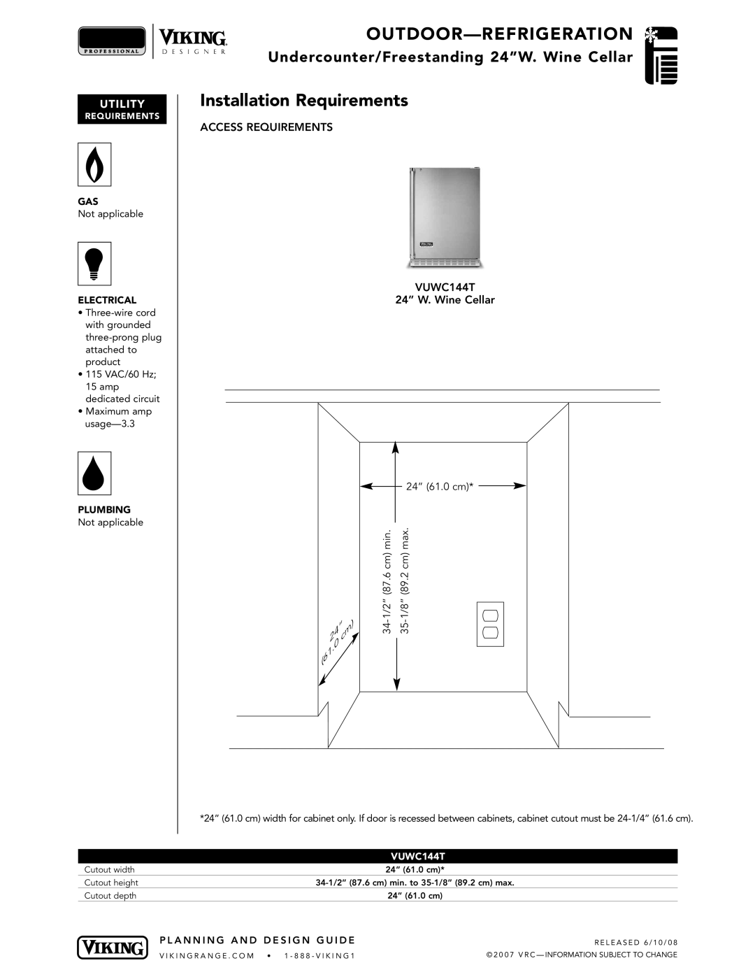 Viking VGBQ3002T1NSS manual Access Requirements VUWC144T 