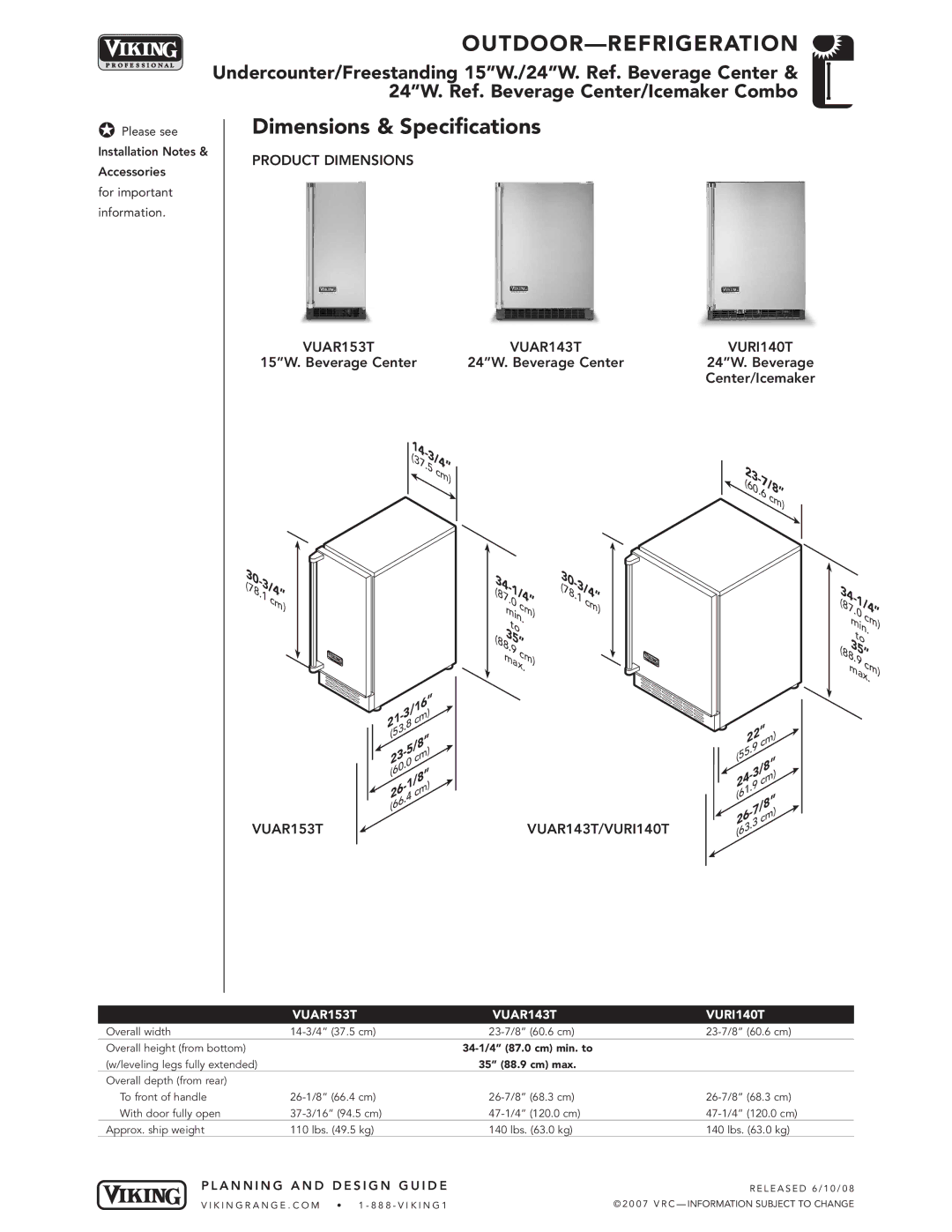 Viking VGBQ3002T1NSS manual Product Dimensions VUAR153T VUAR143T, 15W. Beverage Center 24W. Beverage Center, VURI140T 