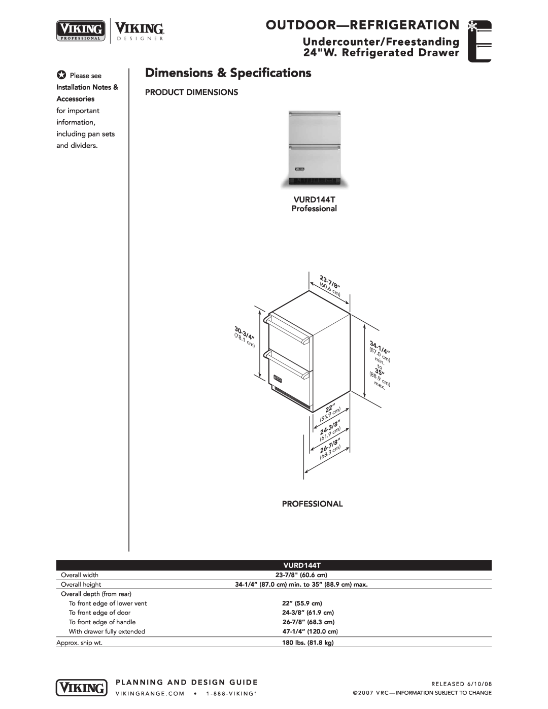Viking VGBQ3002T1NSS manual Outdoor -Refrigeration, Dimensions & Specifications, VURD144T 