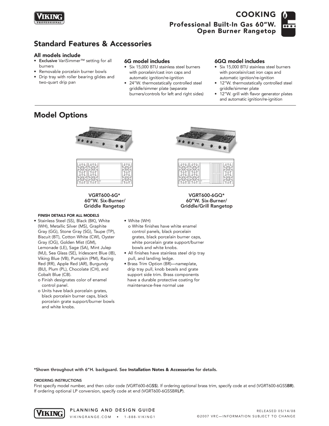 Viking VGRT600-6G manual Standard Features & Accessories, Model Options, All models include, 6G model includes 