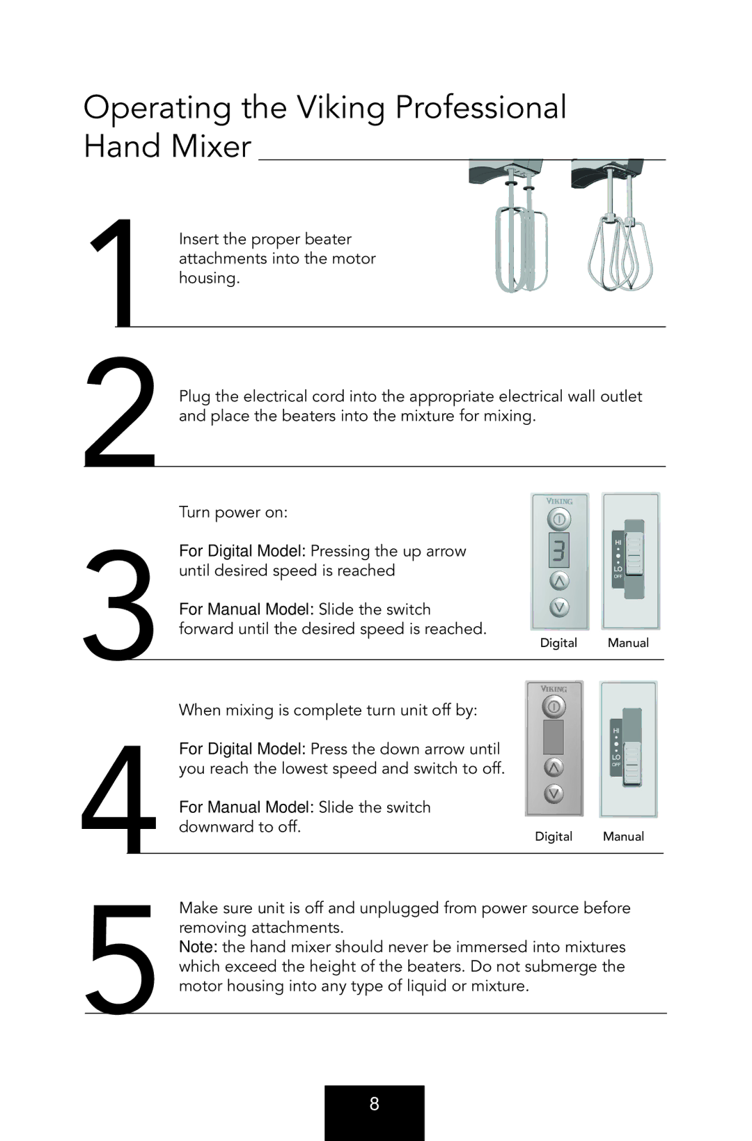 Viking VHMM5. VHMD9 manual Operating the Viking Professional Hand Mixer, For Manual Model Slide the switch 