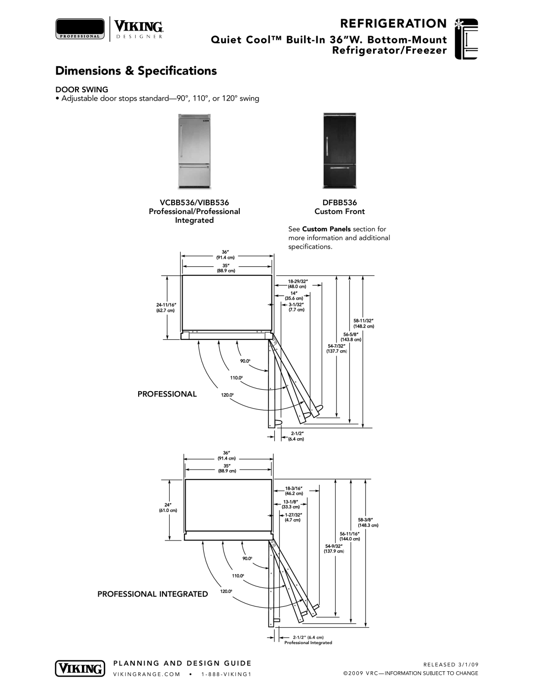 Viking VIBB536, VCBB536 specifications Door Swing, Professional Integrated 