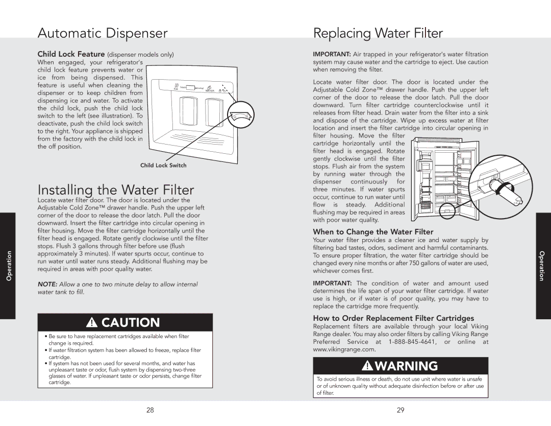 Viking DFFB530R Automatic Dispenser Replacing Water Filter, Installing the Water Filter, When to Change the Water Filter 