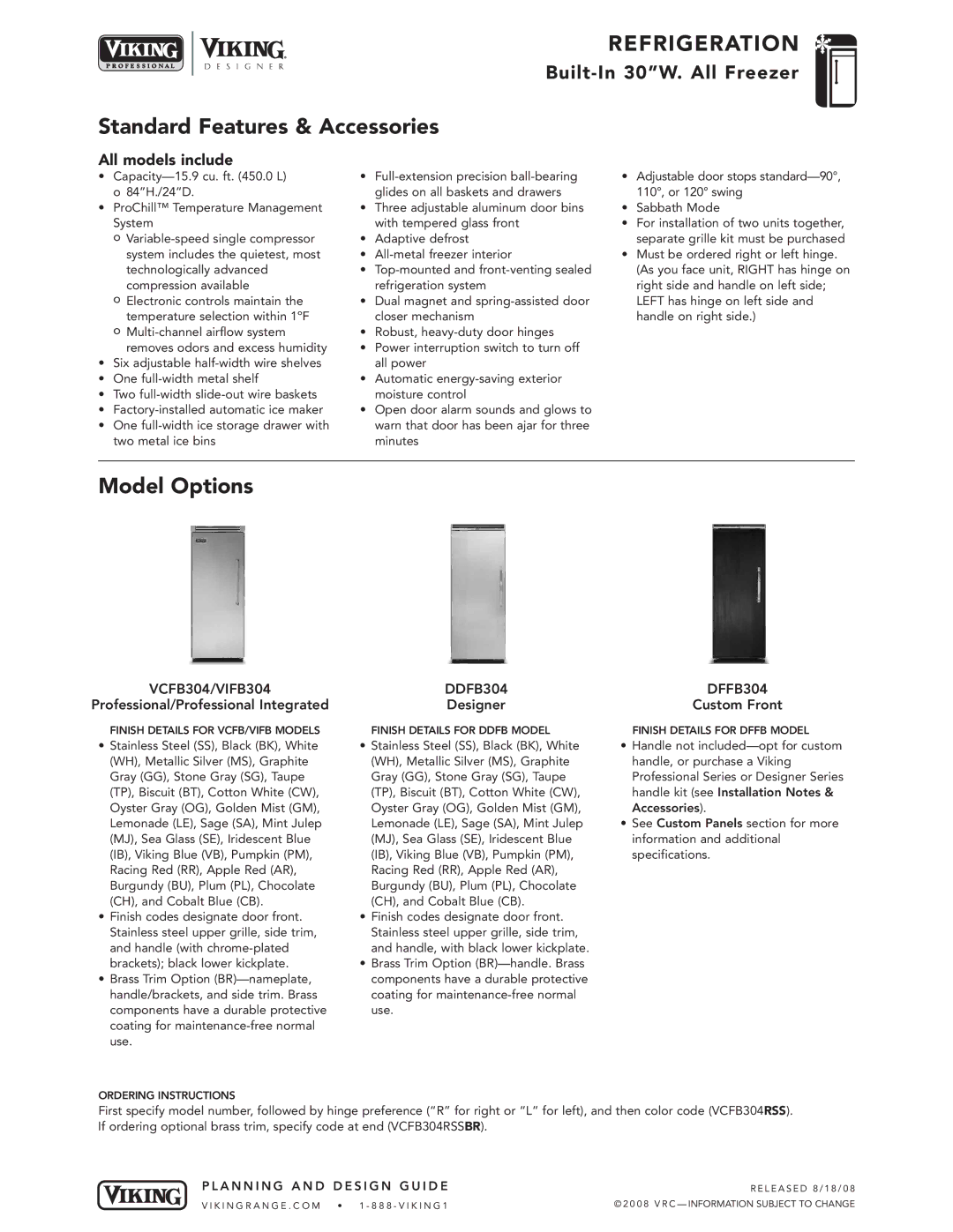 Viking VCFB304, VIFB304, DDFB304 specifications Standard Features & Accessories, Model Options, All models include 