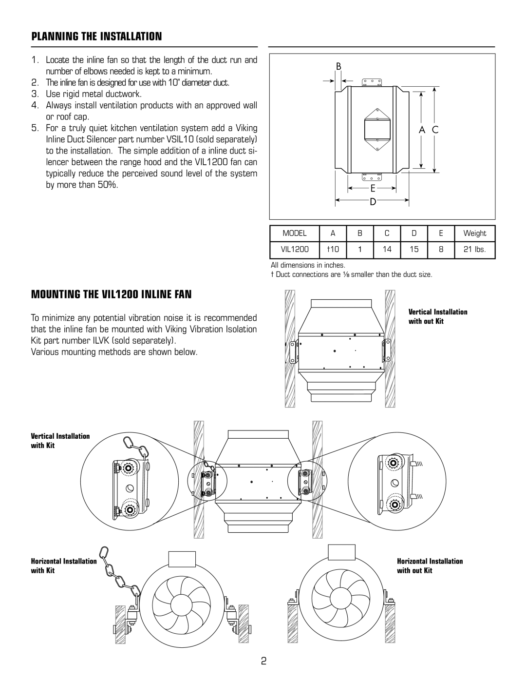 Viking VIL1200 specifications Planning the Installation, Various mounting methods are shown below 