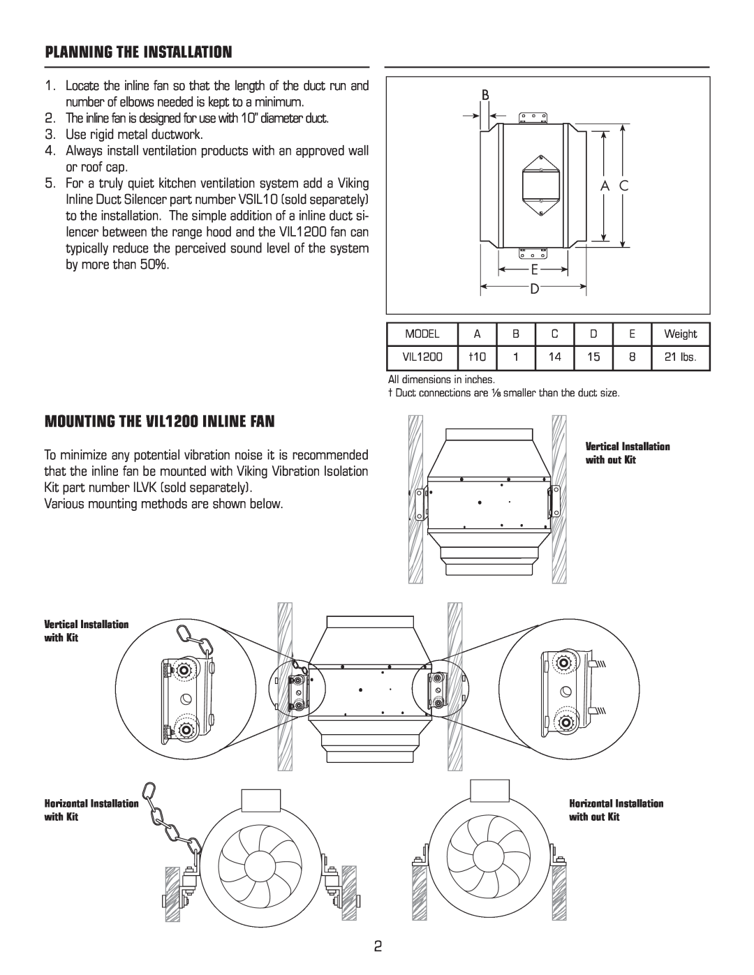 Viking specifications Planning The Installation, MOUNTING THE VIL1200 INLINE FAN, Use rigid metal ductwork 