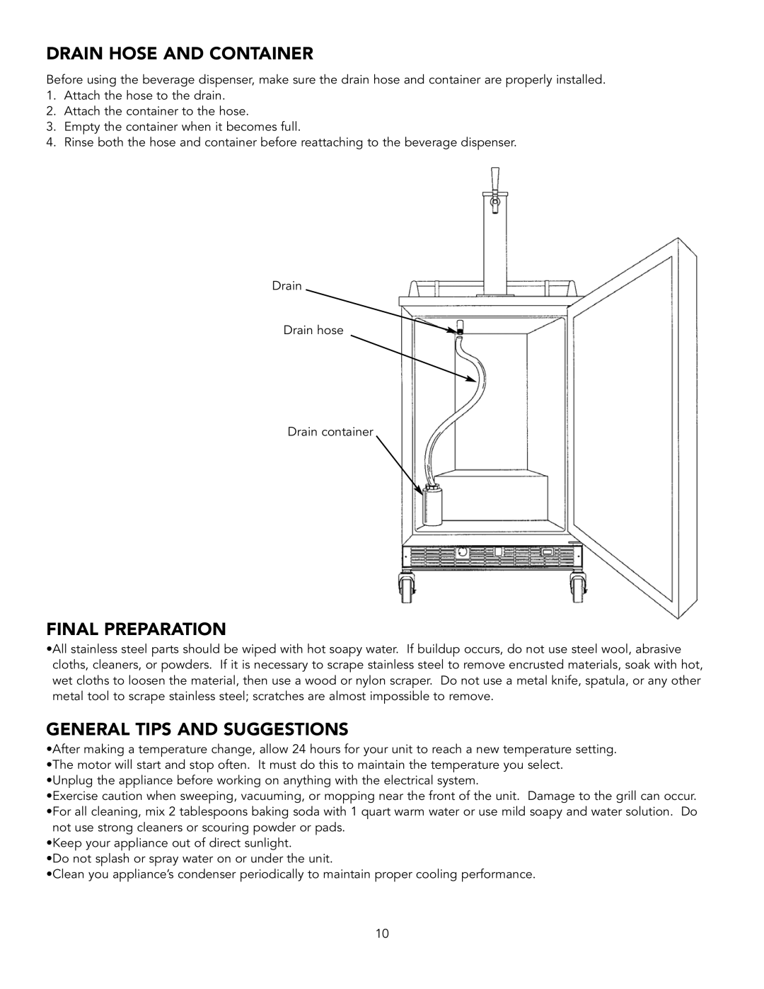 Viking VRBD/VUBD 24 W installation instructions Drain Hose and Container, Final Preparation, General Tips and Suggestions 