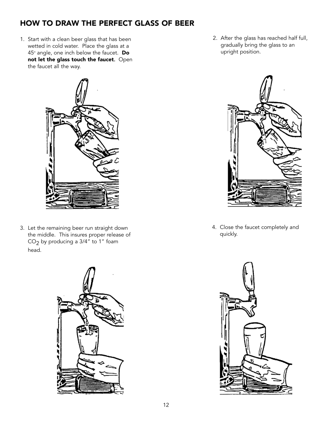 Viking VRBD/VUBD 24 W installation instructions HOW to Draw the Perfect Glass of Beer 