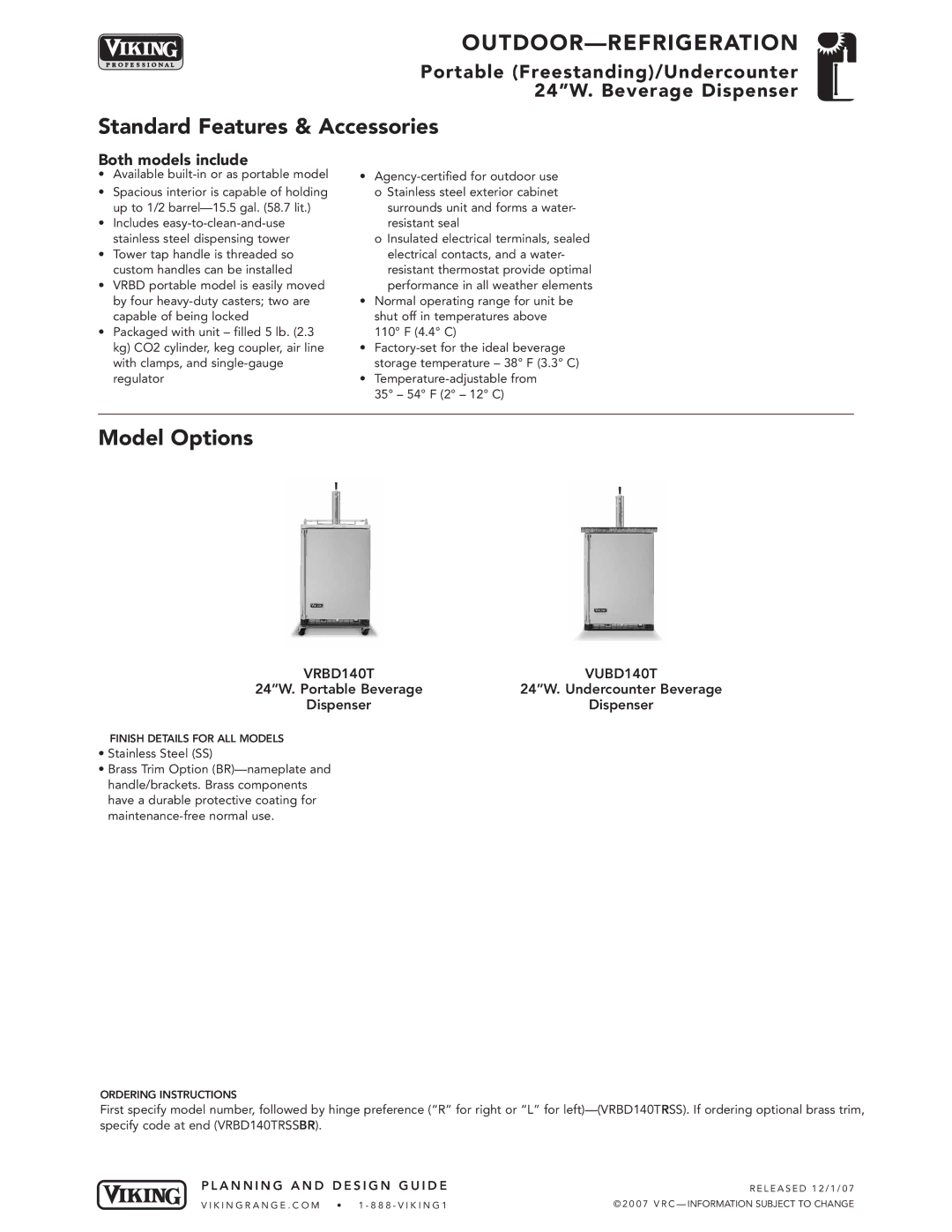 Viking VRBD140T, VUBD140T manual Standard Features & Accessories, Model Options, Both models include 