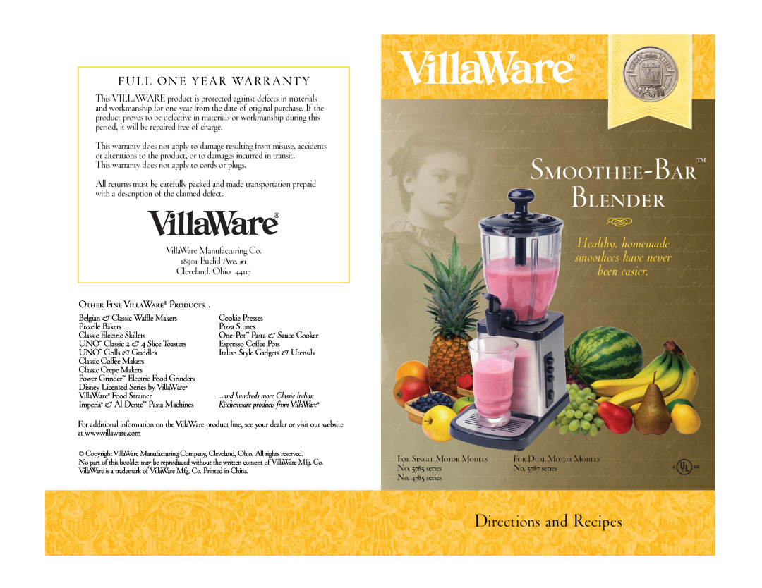 Villaware 5785 warranty Directions and Recipes, Smoothee-Bar Blender, F U L L O N E Y E A R Wa R R A N T Y 