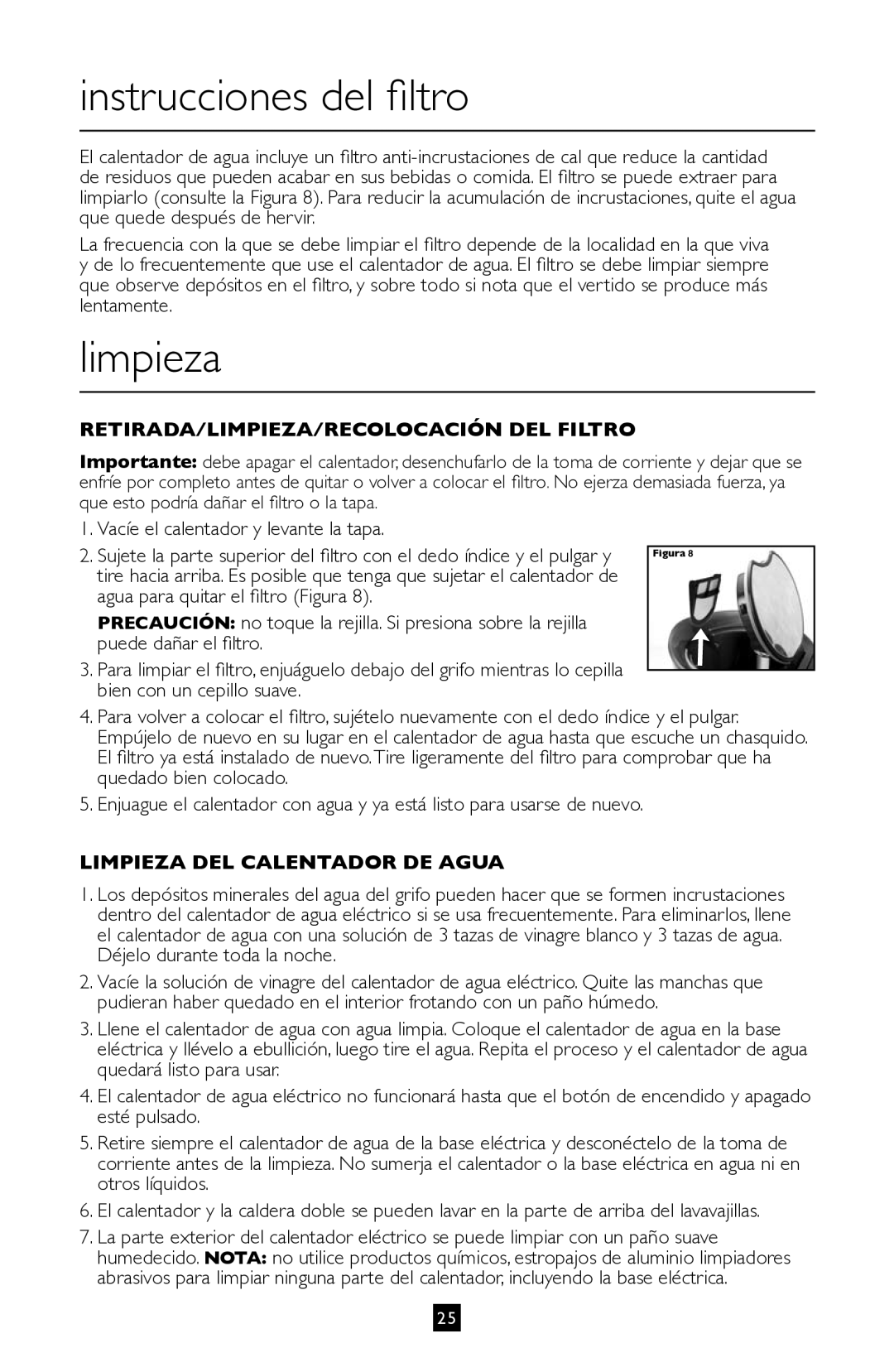 Villaware BVVLKTSL01 Instrucciones del filtro, Limpieza, Lentamente, Vacíe el calentador y levante la tapa 