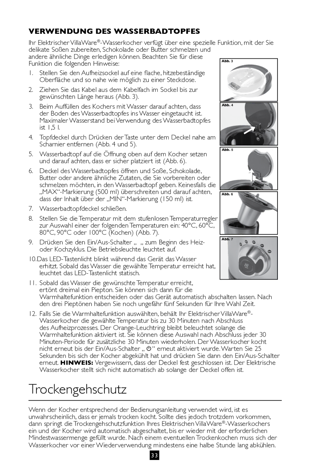 Villaware BVVLKTSL01 Trockengehschutz, Verwendung DES Wasserbadtopfes, Und darauf achten, dass er sicher platziert ist Abb 