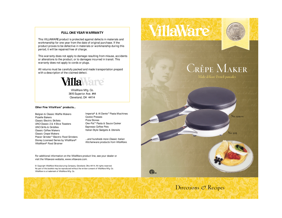 Villaware Crpe Maker warranty Crêpe Maker, Directions & Recipes, Full One Year Warranty, Make delicate French pancakes 
