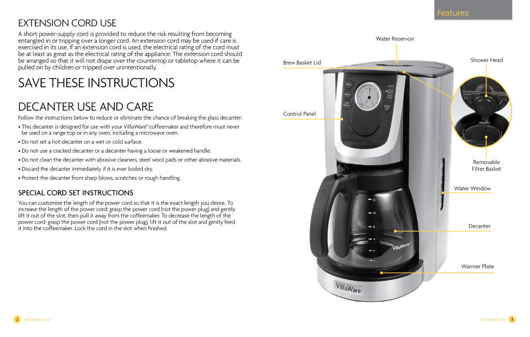 Villaware NDVLCD0000 owner manual Features, Special Cord SET Instructions, Water Reservoir Brew Basket Lid 