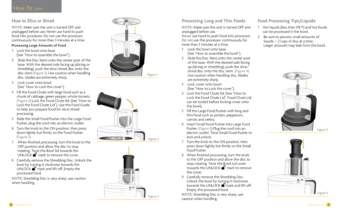 Villaware NDVLFP1000 owner manual How to Slice or Shred, Processing Long and Thin Foods, Food Processing Tips/Liquids 