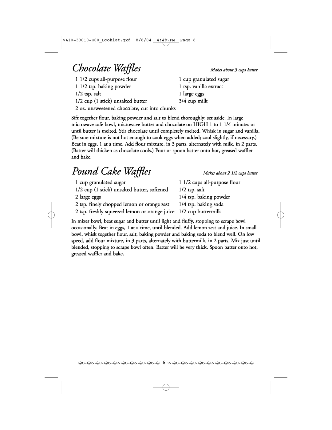 Villaware ROSE BOUQUET WAFFLER manual Chocolate Waffles, Pound Cake Waffles 