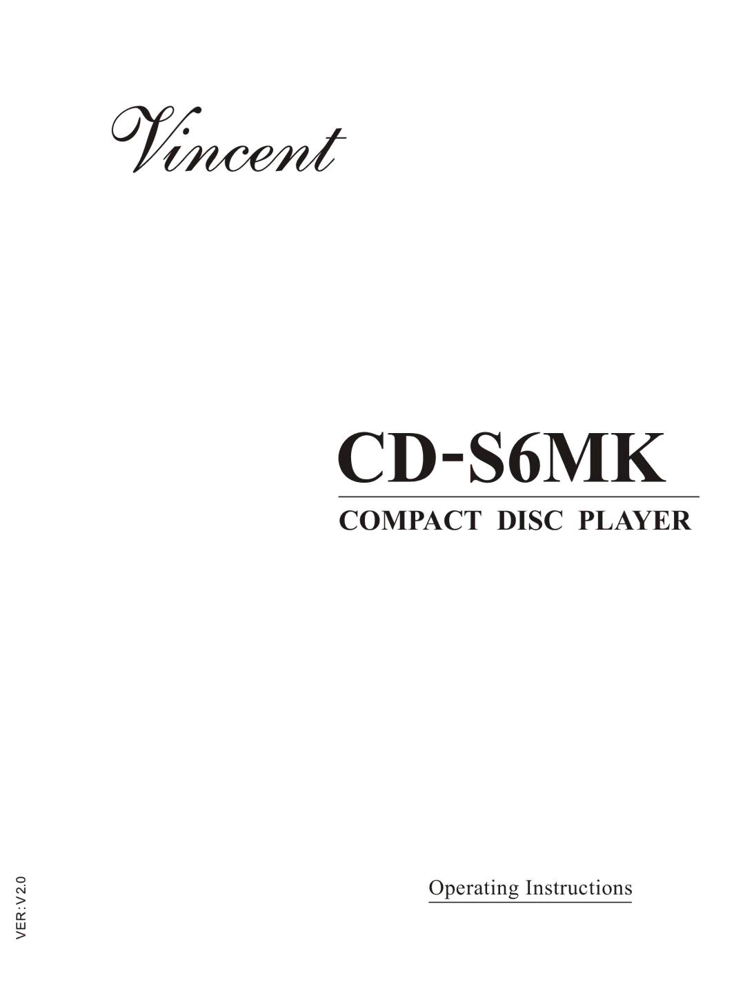 Vincent Audio CD-S6MK operating instructions Compact Disc Player 