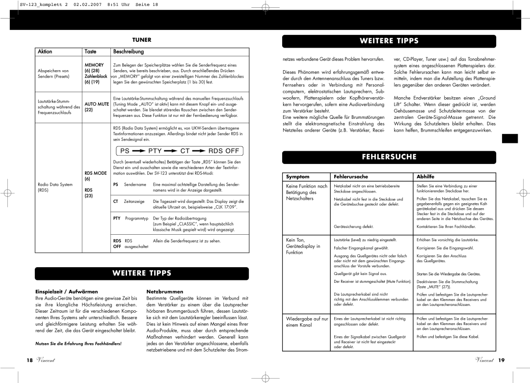 Vincent Audio SV-123 Weitere Tipps Fehlersuche, Symptom Fehlerursache Abhilfe, Einspielzeit / Aufwärmen, Netzbrummen 