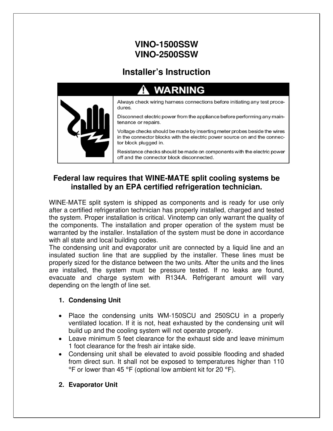 Vinotemp 250SCU manual Condensing Unit, Evaporator Unit 