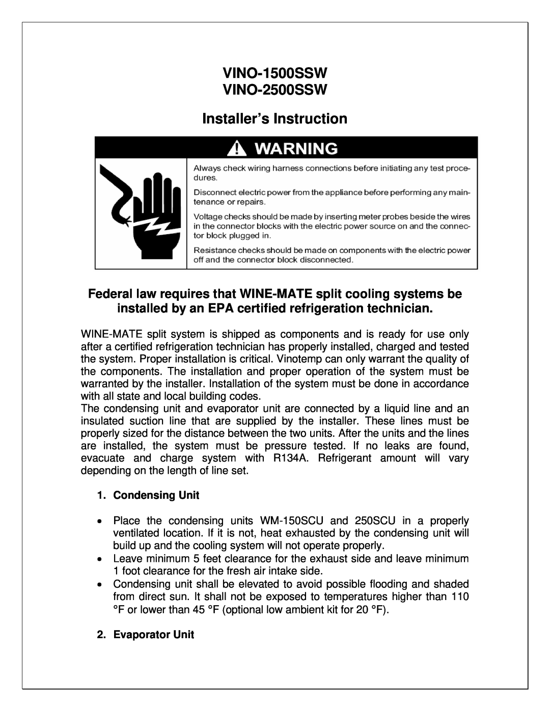Vinotemp 250SCU manual VINO-1500SSW VINO-2500SSW Installer’s Instruction, Condensing Unit, Evaporator Unit 