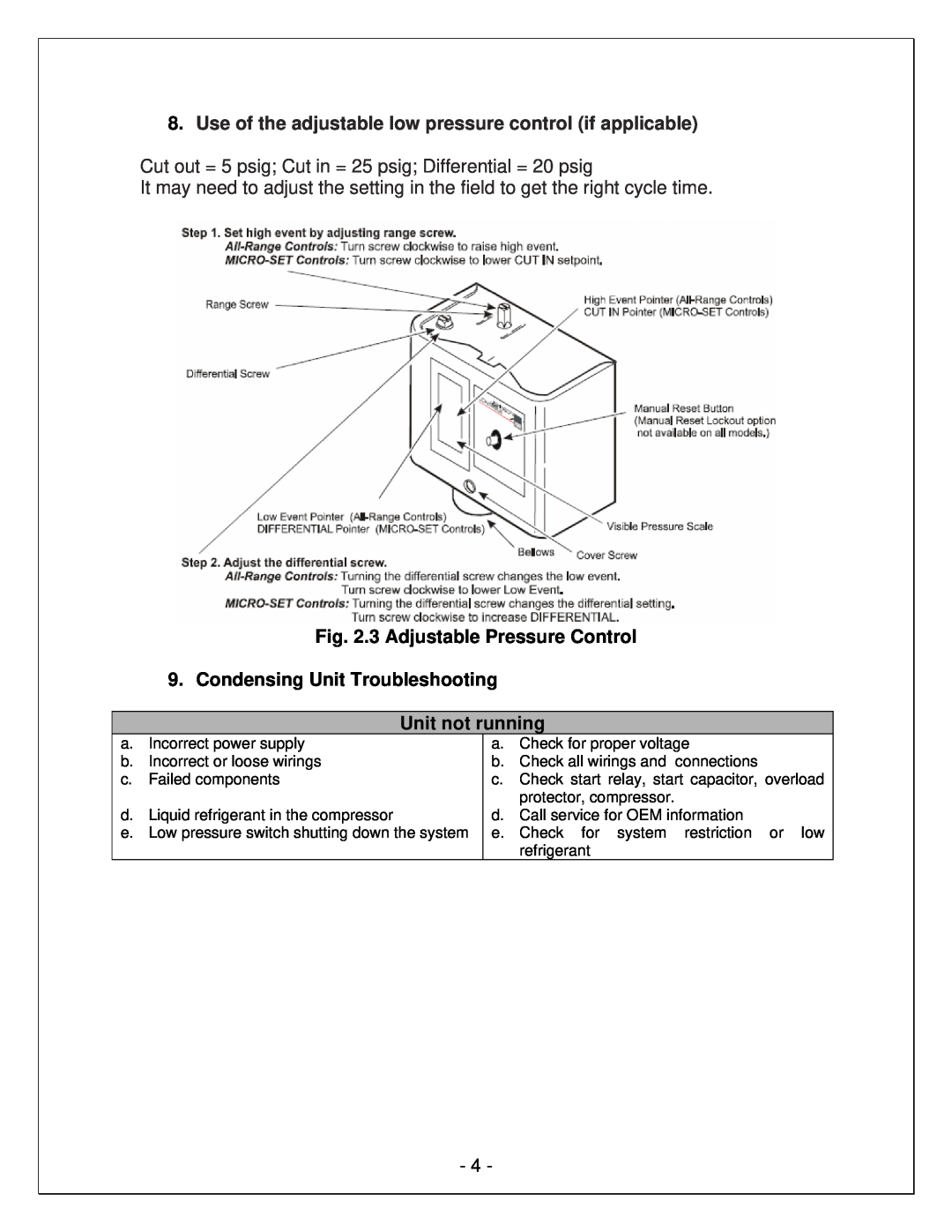 Vinotemp 250SCU manual 3 Adjustable Pressure Control, Condensing Unit Troubleshooting, Unit not running 