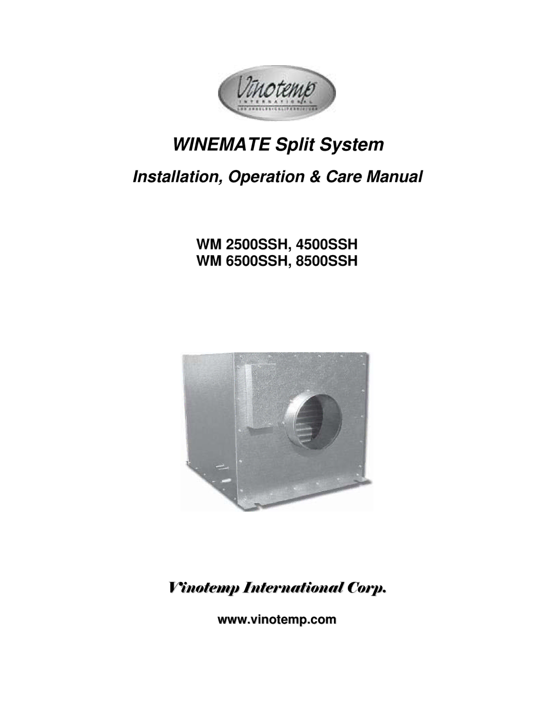 Vinotemp manual Winemate Split System, WM 2500SSH, 4500SSH WM 6500SSH, 8500SSH 