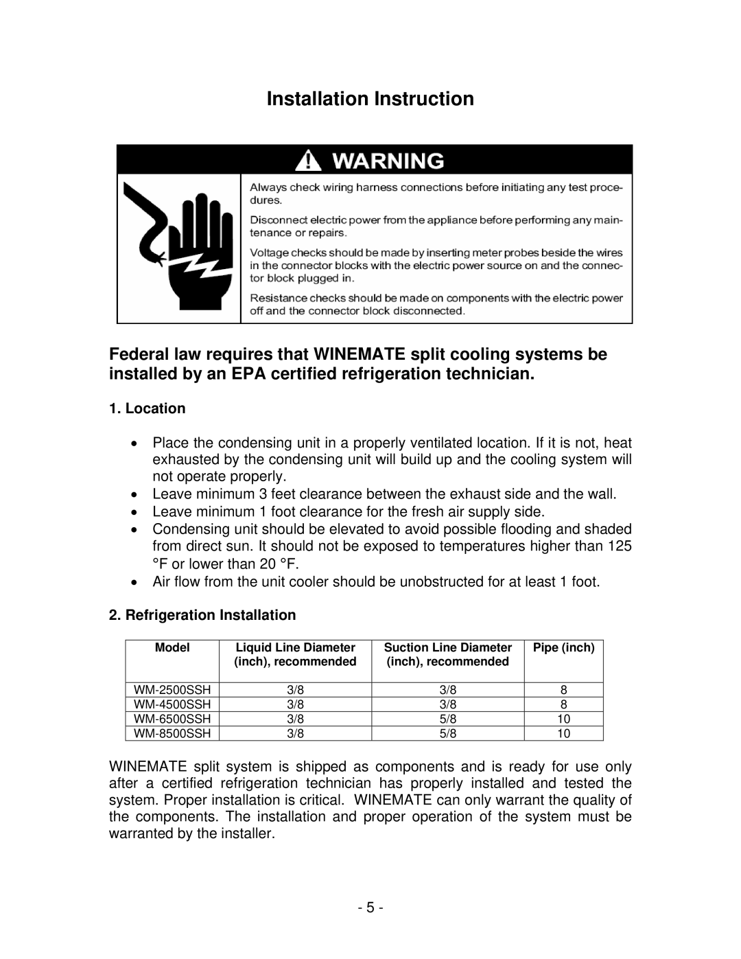 Vinotemp 4500SSH, 8500SSH, WM 6500SSH, WM 2500SSH manual Installation Instruction, Location, Refrigeration Installation 