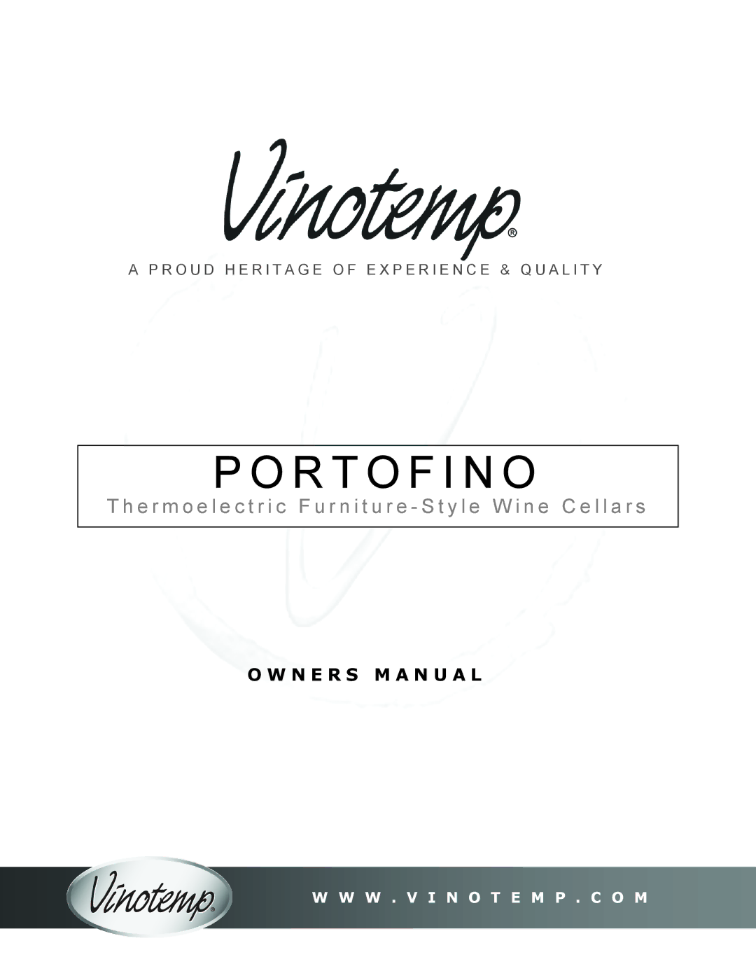 Vinotemp Portofino owner manual R T O F I N O, N E R S M a N U a L 