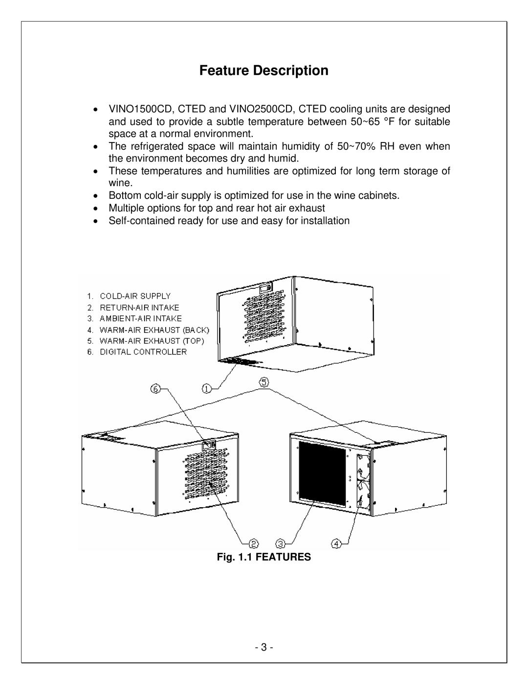 Vinotemp VINO1500CTED, VINO-4500SSR, WM-2500CD, VINO2500CTED, VINO1500CD, VINO2500CD manual Feature Description, Features 