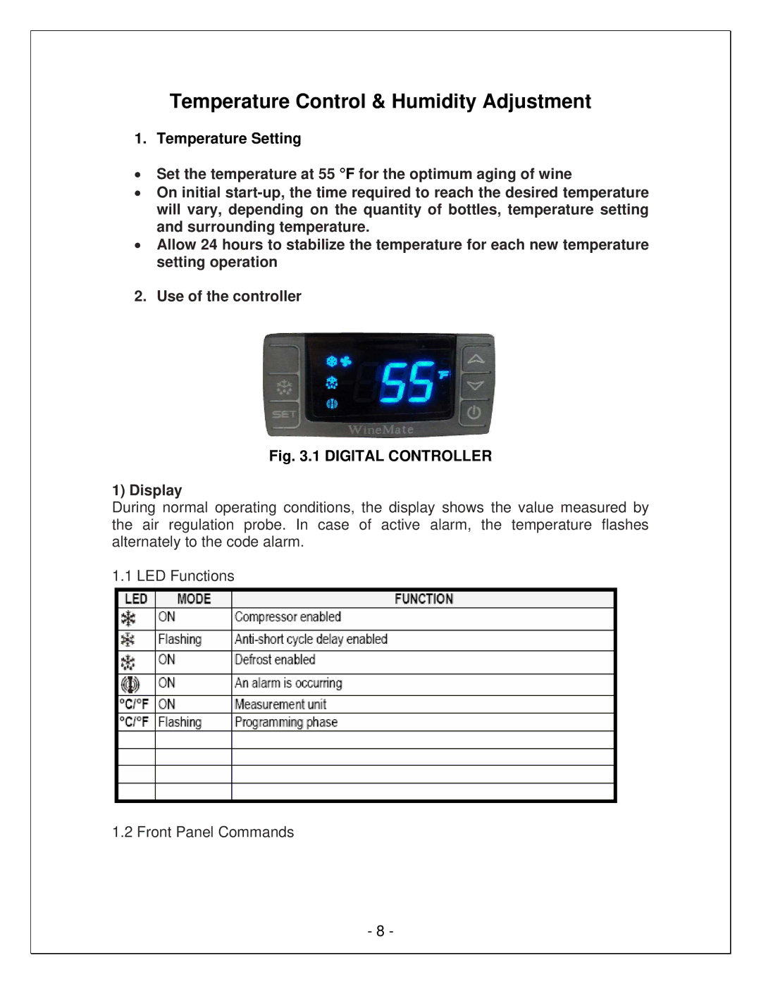 Vinotemp VINO1500CD, VINO-4500SSR, WM-2500CD, VINO2500CTED Temperature Control & Humidity Adjustment, Temperature Setting 