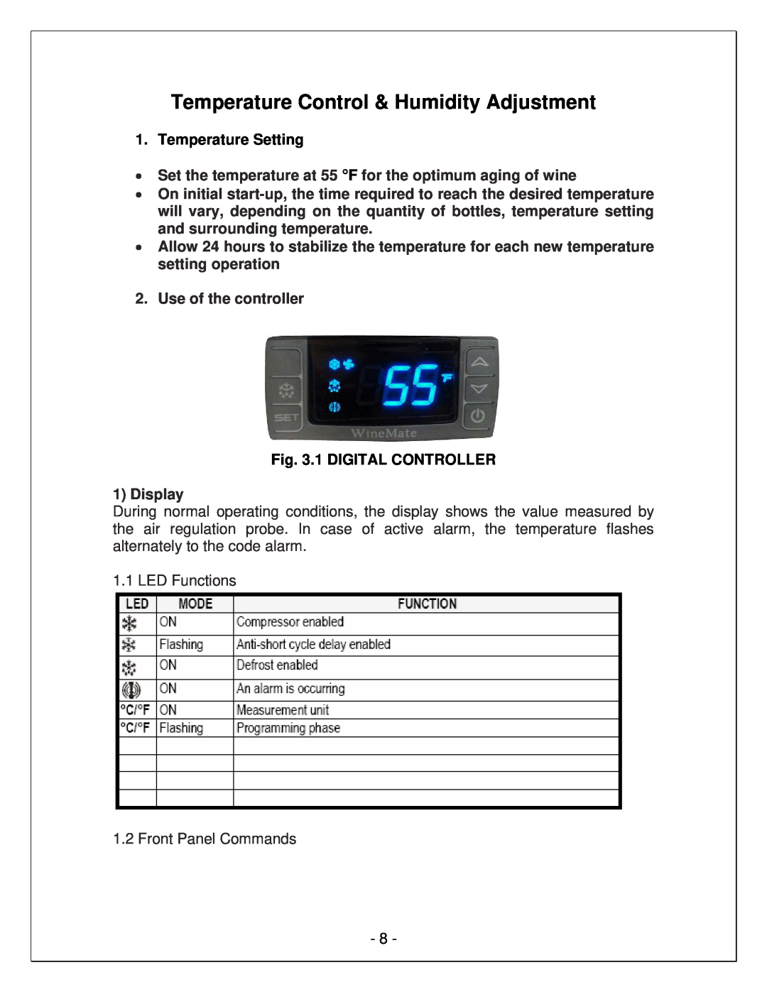 Vinotemp VINO1500CD, VINO-4500SSR Temperature Control & Humidity Adjustment, Temperature Setting, 1 DIGITAL CONTROLLER 