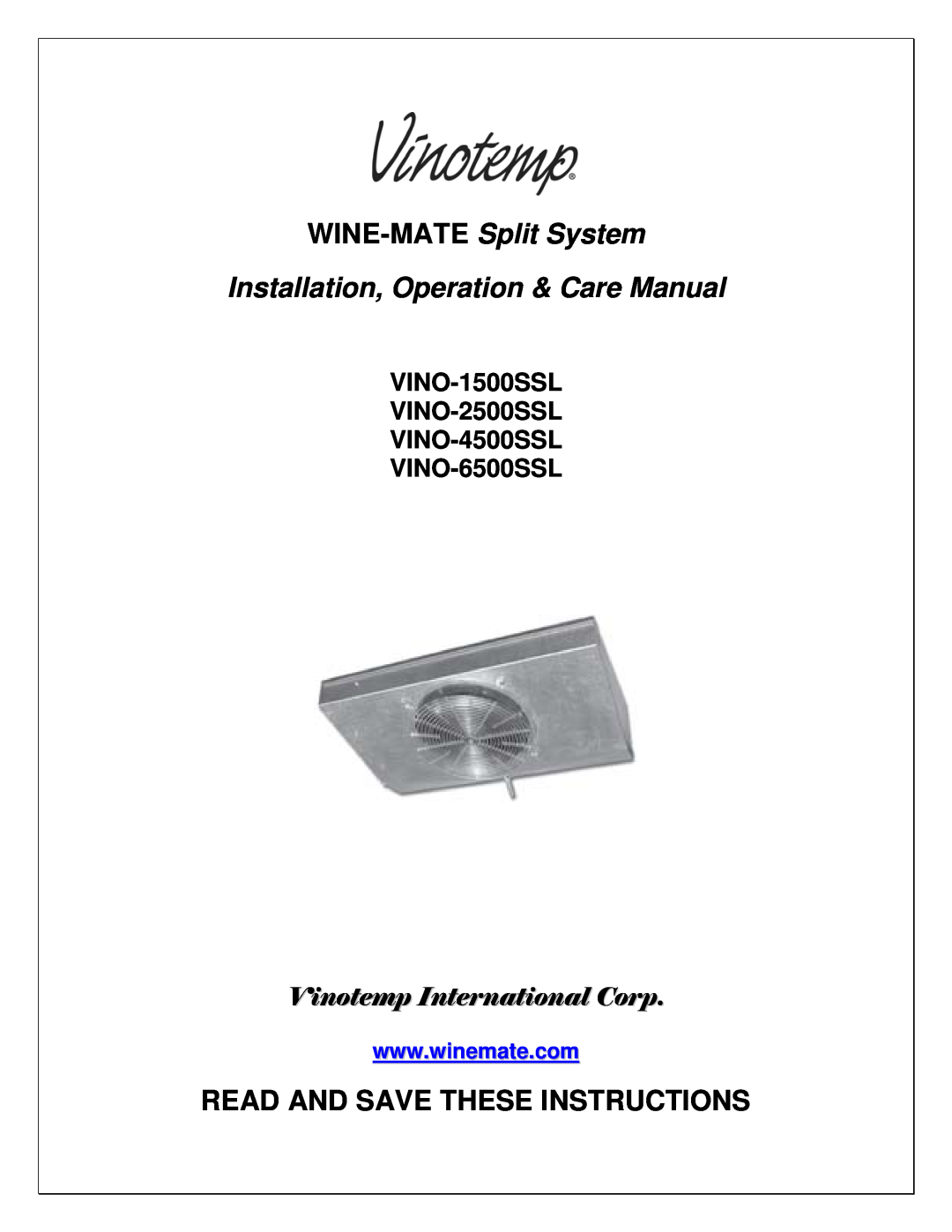 Vinotemp WM-65SFCL manual VINO-1500SSL VINO-2500SSL VINO-4500SSL VINO-6500SSL, Read And Save These Instructions 