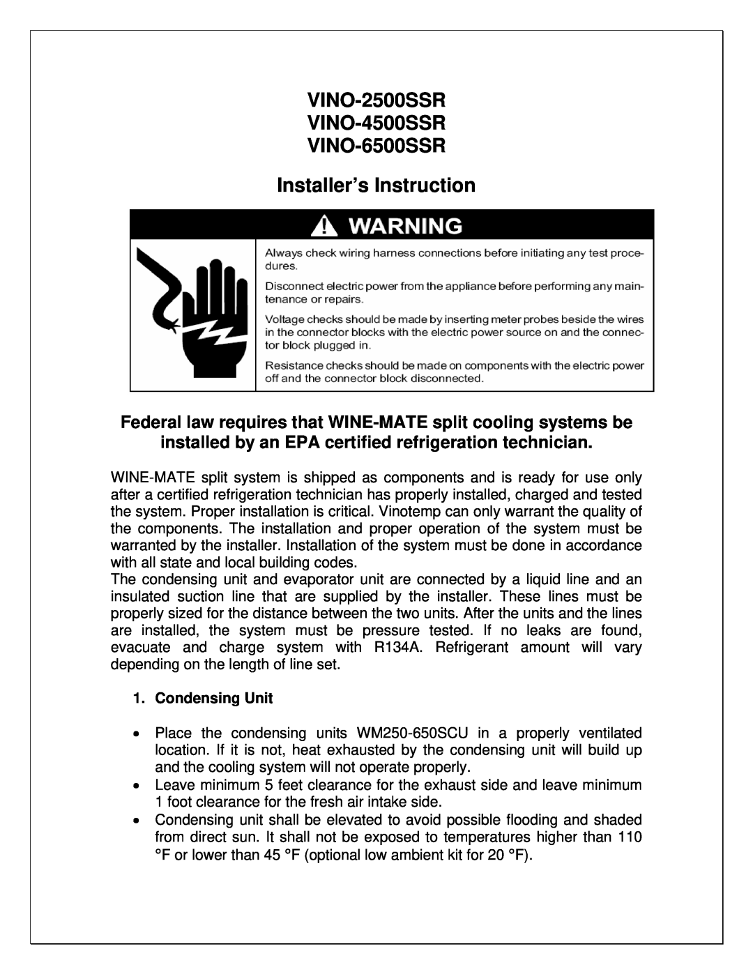 Vinotemp manual VINO-2500SSR VINO-4500SSR VINO-6500SSR, Installer’s Instruction, Condensing Unit 