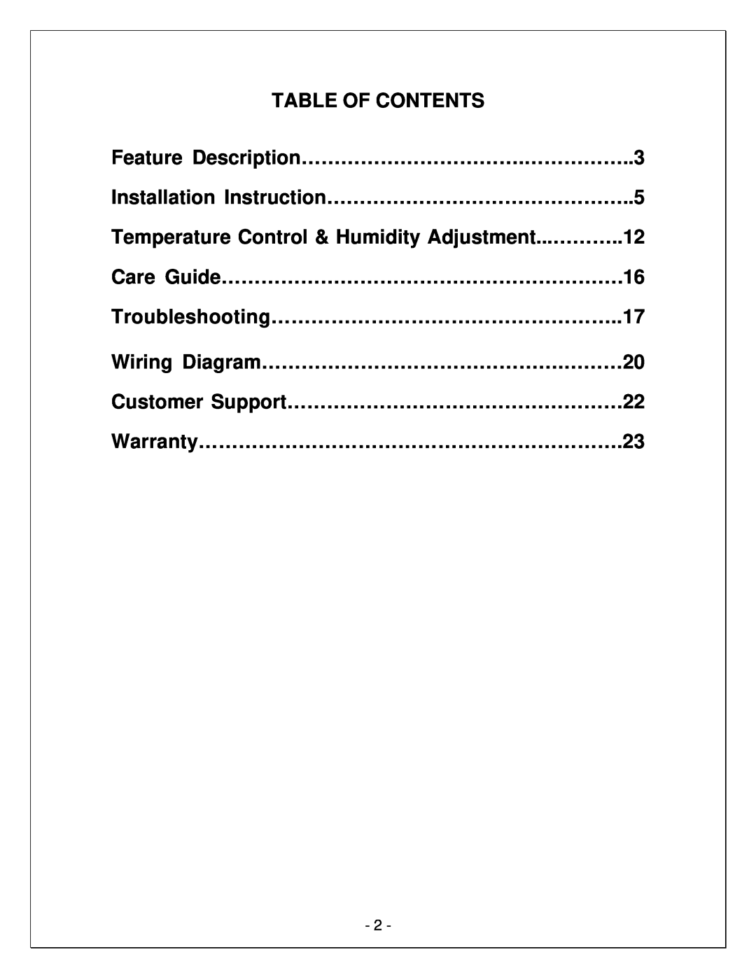 Vinotemp VINO6500HZD manual Table Of Contents, Feature Description…………………………….……………..3, Care Guide…………………………………………………….16 