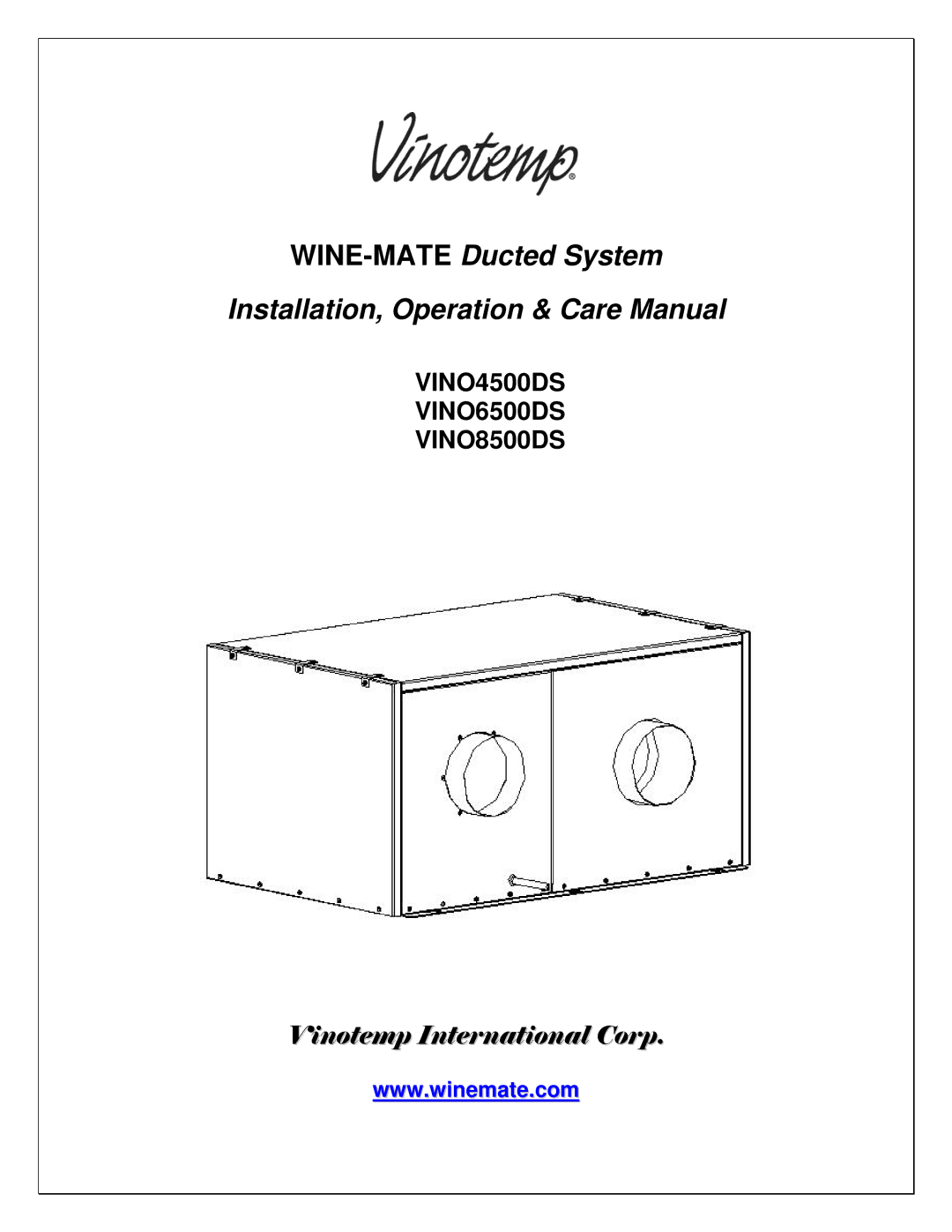 Vinotemp VINO8500DS, VINO6500DS, VINO4500DS manual WINE-MATEDucted System Installation, Operation & Care Manual 