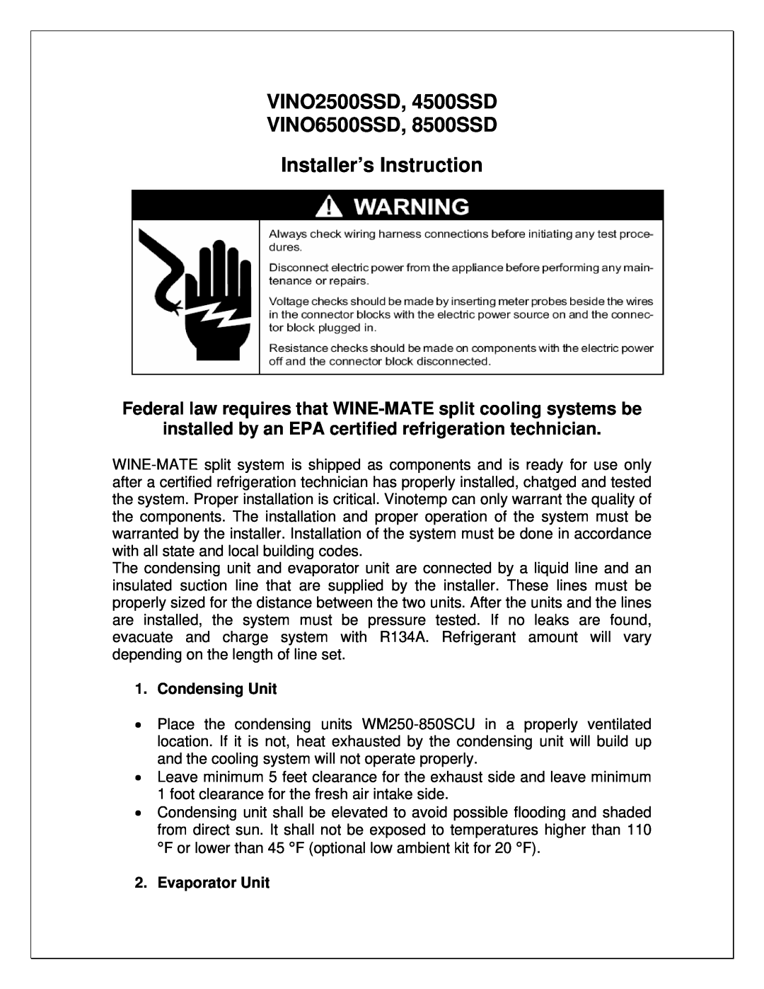 Vinotemp VINO4500SSD manual VINO2500SSD, 4500SSD VINO6500SSD, 8500SSD, Installer’s Instruction, Condensing Unit 