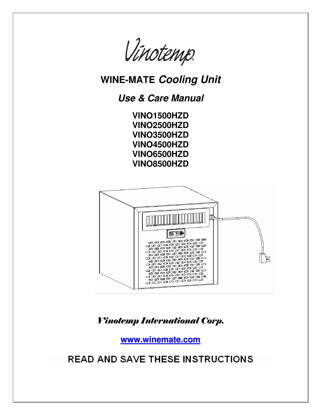 Vinotemp WM-1500-HTD, VINO8500HZD, WM-8500HTD, VINO3500HZD, VINO2500HZD, VINO1500HZD manual WINE-MATECooling Unit 